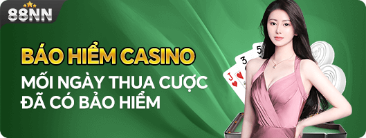 Bảo hiểm casino 88NN