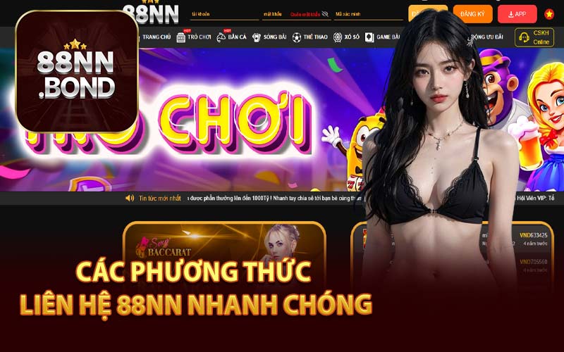 Các Phương Thức Liên Hệ 88NN Nhanh Chóng