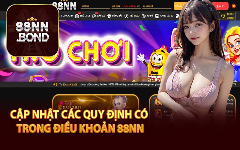 Cập Nhật Các Quy Định Có Trong Điều Khoản 88NN